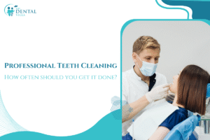 How Often Should You Get Your Teeth Professionally Cleaned?